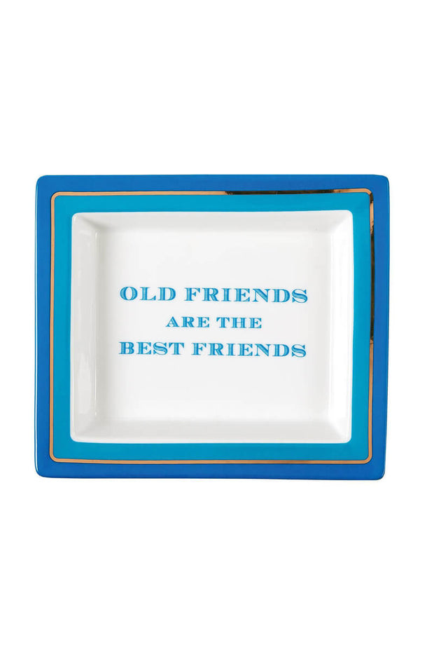 'Old Friends are the Best Friends' Tray available at Mildred Hoit in Palm Beach.