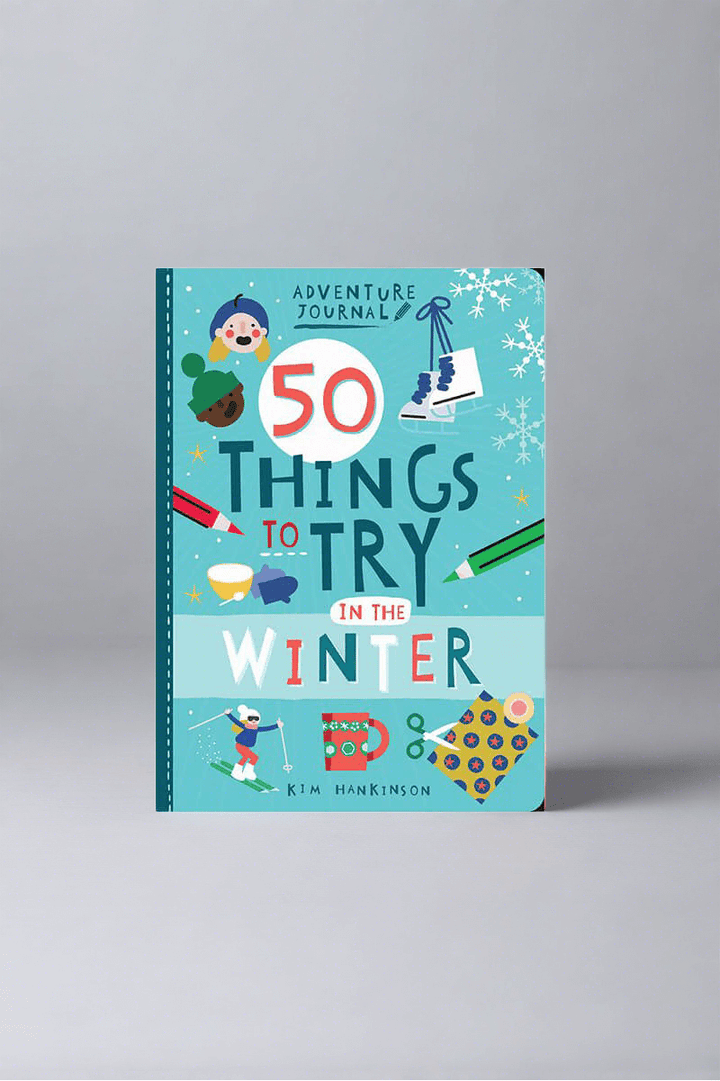 '50 Things to Try in Winter' - Mildred Hoit