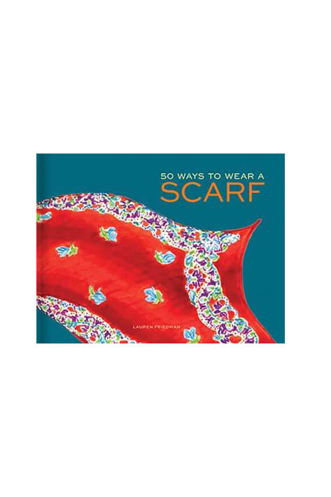 '50 Ways to Wear a Scarf' Book - Mildred Hoit