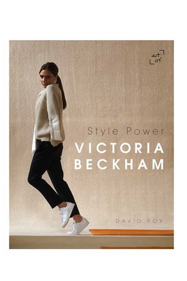 Victoria Beckham: Style Power Coffee Table Book - Mildred Hoit